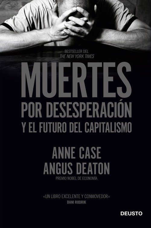 MUERTES POR DESESPERACION Y EL FUTURO DEL CAPITALISMO
