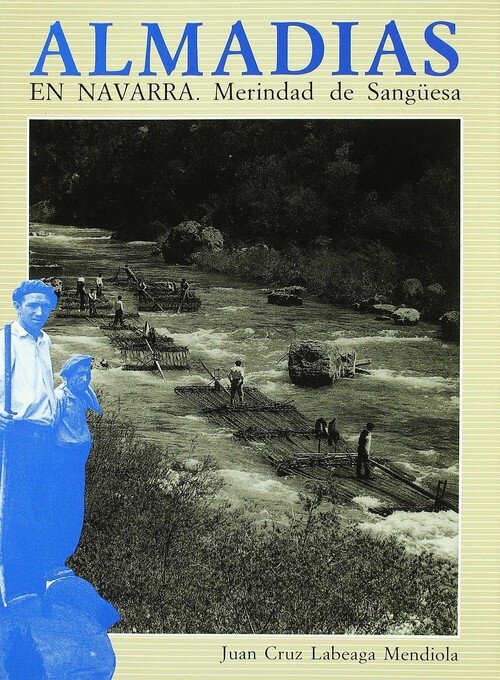 ALMADIAS EN NAVARRA. MERINDAD DE SANG?ESA