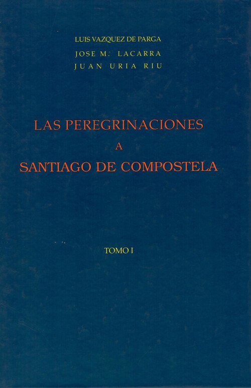 PEREGRINACIONES A SANTIAGO DE COMPOSTELA III, LAS