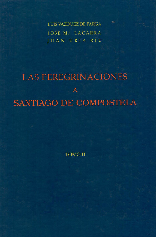 PEREGRINACIONES A SANTIAGO DE COMPOSTELA III, LAS