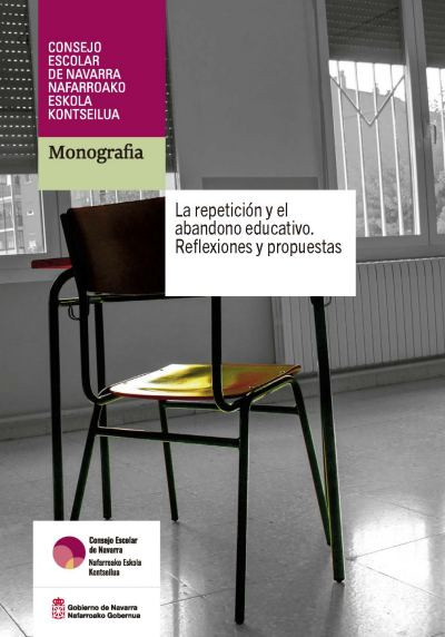 REPETICION Y EL ABANDONO EDUCATIVO, LA / ERREPIKATZEA ETA H