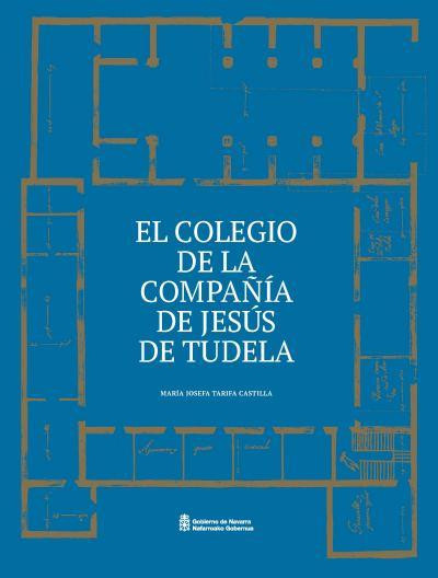 COLEGIO DE LA COMPAIA DE JESUS DE TUDELA, EL