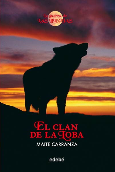 CLAN DE LA LOBA-GUERRA BRUJAS I