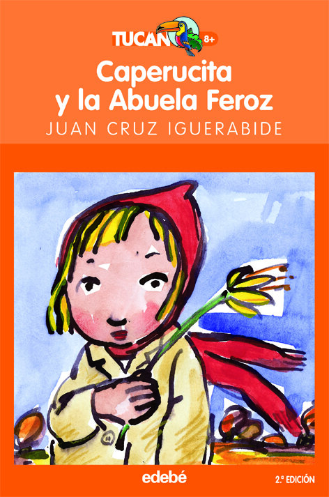 CAPERUCITA Y LA ABUELA FEROZ NE