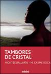 TAMBORES DE CRISTAL