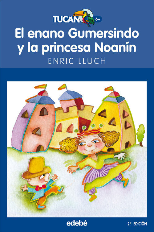 ENANO GUMERSINDO Y LA PRINCESA NOANIN, EL