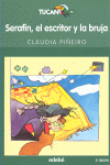 SERAFIN,EL ESCRITOR Y LA BRUJA
