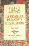 COMEDIA DE LA CORTE, LA