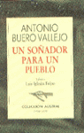 UN SO�ADOR PARA UN PUEBLO