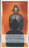 SOLEDAD DE LOS PIROMANOS