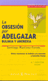 OBSESION POR ADELGAZAR-BULIMIA Y ANOR