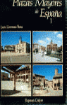 PLAZAS MAYORES ESPA�A I