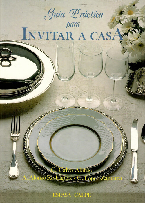 GUIA PRACTICA PARA INVITAR A CASA