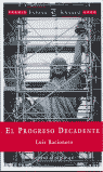 PROGRESO DECADENTE,EL