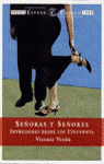 SEORAS Y SEORES-IMPRESIONES DESDE 50