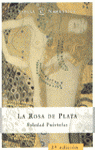 ROSA DE PLATA,LA