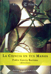 CIENCIA EN TUS MANOS,LA