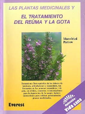 PLANTAS MEDICINALES Y EL TRATAMIENTO DEL REUMA Y LA GOTA,LAS