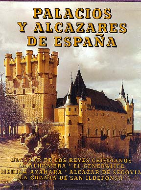 PALACIOS Y ALCAZARES DE ESPA�A