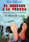 DERECHO A LA PEREZA,EL