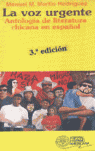 VOZ URGENTE,LA.ANTOLOGIA LITER.CHICANA