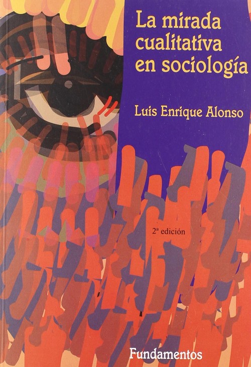 MIRADA CUALITATIVA EN SOCIOLOGIA