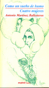 COMO UN SUE�O DE HUMO-CUATRO MUJERES