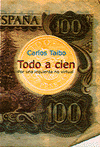 TODO A CIEN-POR UNA IZDA.NO VIRTUAL