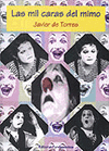 MIL CARAS DEL MIMO,LAS