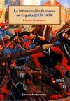 INTERVENCION FRANCESA EN ESPA�A,LA
