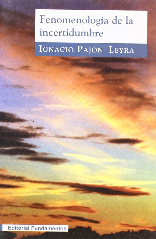 FENOMENOLOGIA DE LA INCERTIDUMBRE