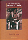 HISTORIA SOCIAL CINE EN ESPA�A,LA