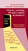 HISTORIA Y ANTOLOGIA DEL TEATRO ESPA�OL DE POSGUERRA VOL.IV