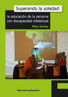 SUPERANDO LA SOLEDAD-EDUCA.PER.DIS.INT.
