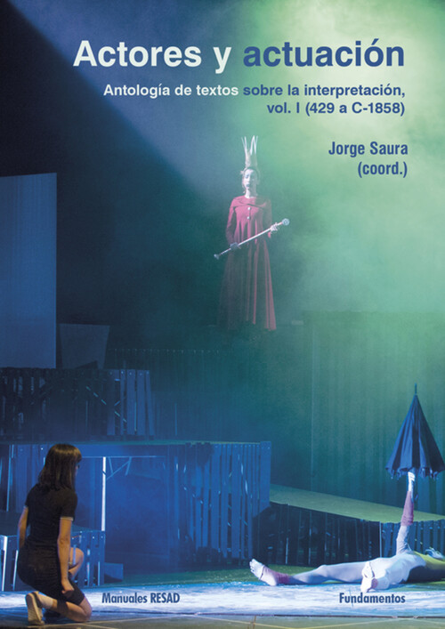 ACTORES Y ACTUACION-VOL.I-ANTOLOG.TEXTOS