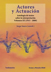 ACTORES Y ACTUACION-VOL.III