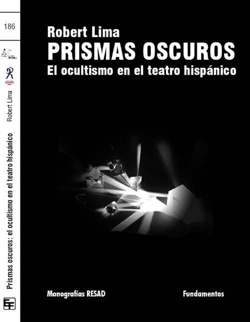 PRISMAS OSCUROS-EL OCULTISMO EN TEATRO HISPANICO