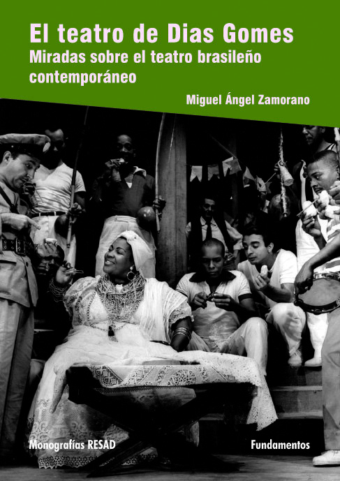 TEATRO DE DIAS GOMES,EL-MIRADAS SOBRE EL TEATRO BRASILE�O CO