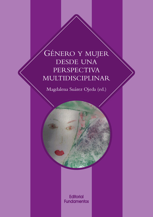 GENERO Y MUJER DESDE UNA PERSPECTIVA MULTIDISCIPLINAR
