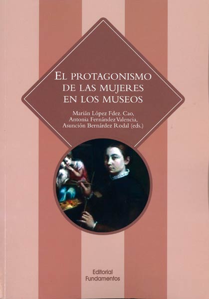PROTAGONISMO DE LAS MUJERES EN LOS MUSEOS,EL
