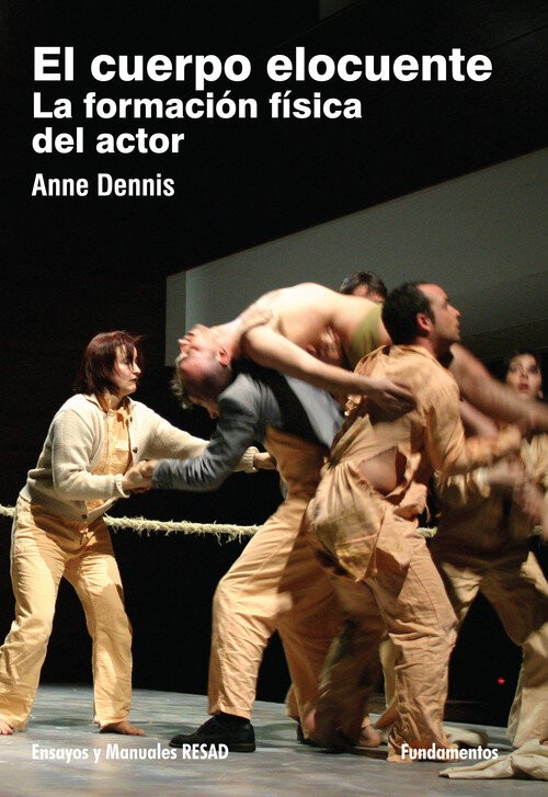 CUERPO ELOCUENTE,EL-LA FORMACION FISICA DEL ACTOR