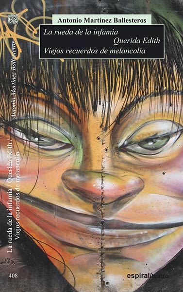 RUEDA DE LA INFAMIA, LA/QUERIDA EDITH/VIEJOS RECUERDOS DE