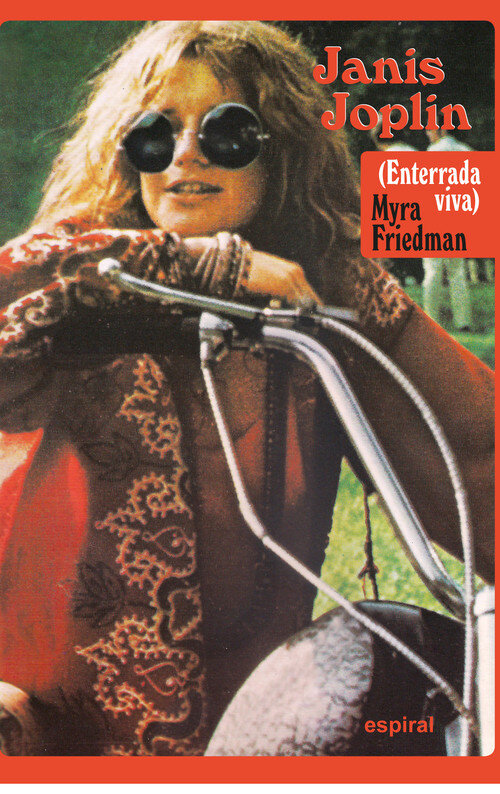 JANIS JOPLIN.ENTERRADA VIVA (6� EDICION REVISADA)