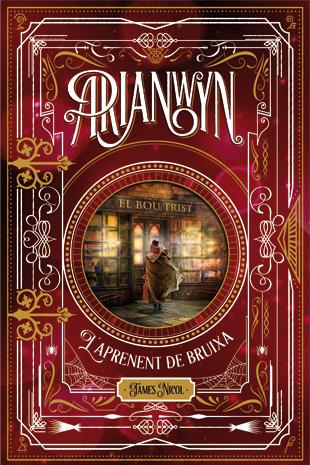 ARIANWYN 1. L'APRENENT DE BRUIXA