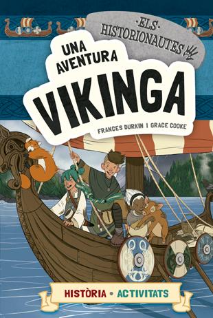 HISTORIONAUTAS, LOS. UNA AVENTURA VIKINGA
