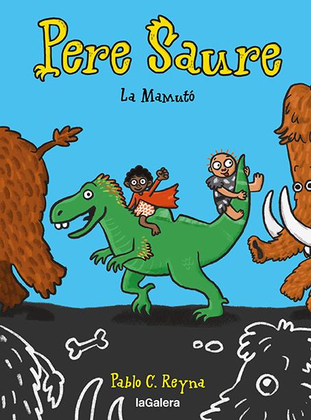 PERE SAURE 2. LA MAMUTO