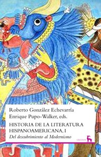 HISTORIA DE LA LITERATURA HISPANOAMERICA I