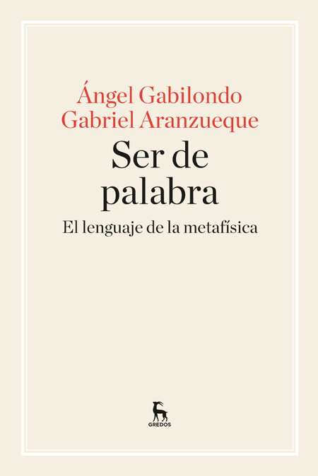 SER DE PALABRA. EL LENGUAJE DE LA METAFISICA