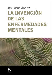 INVENCION DE LAS ENFERMEDADES, LA