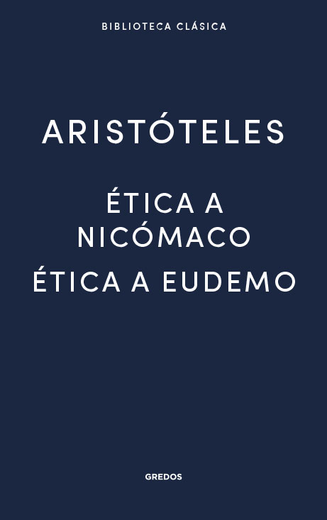 ETICA A NICOMACO / ETICA A EUDEMO
